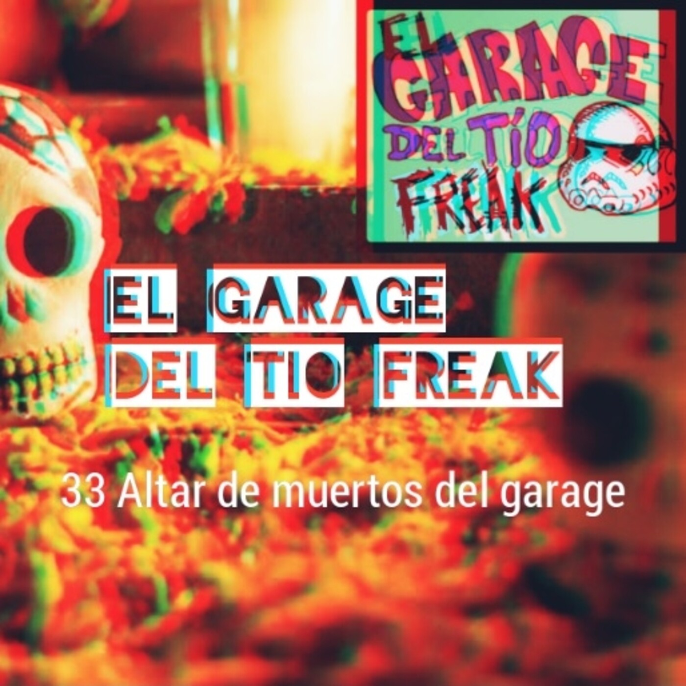EL GARAGE DEL TIO FREAK