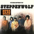 STEPPENWOLF - Born To Be Wild (vinyl rip)