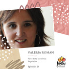 Ep. 025 - Valeria Román: periodismo en tiempos de Coronavirus