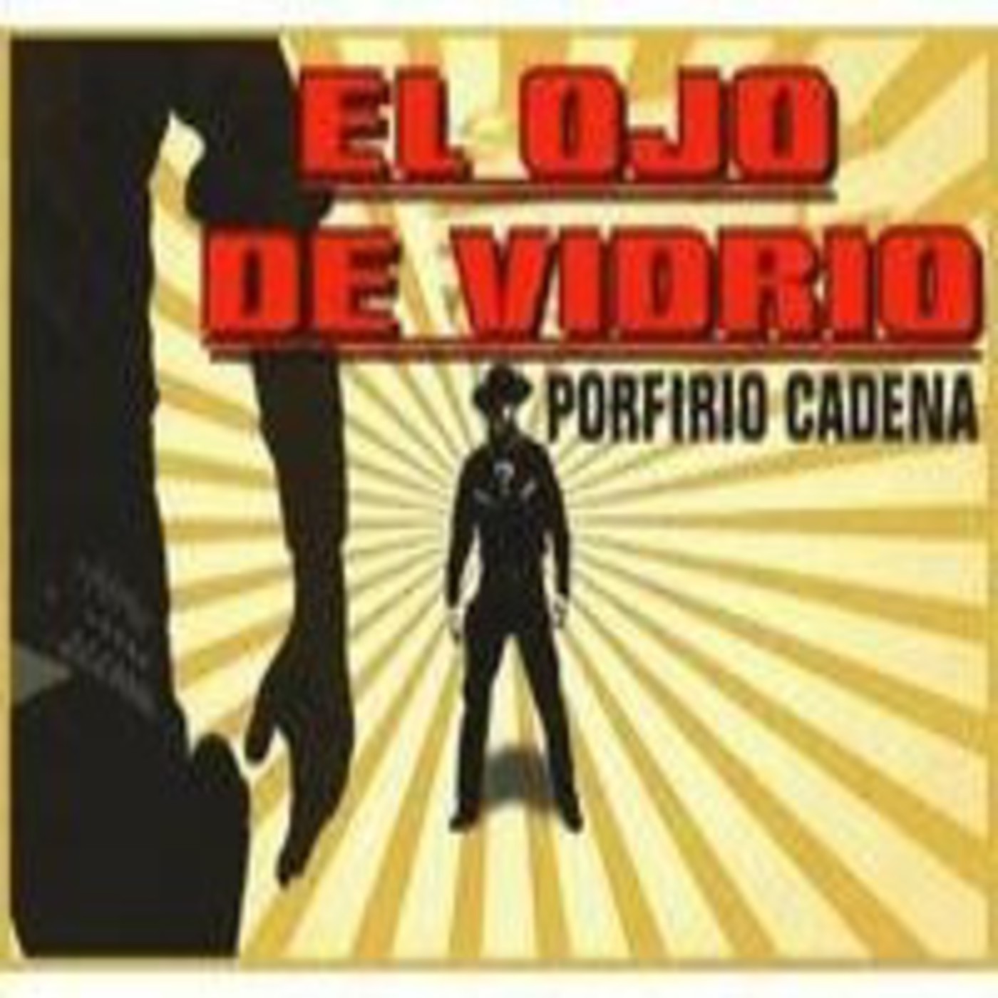 Podcast EL OJO DE VIDRIO