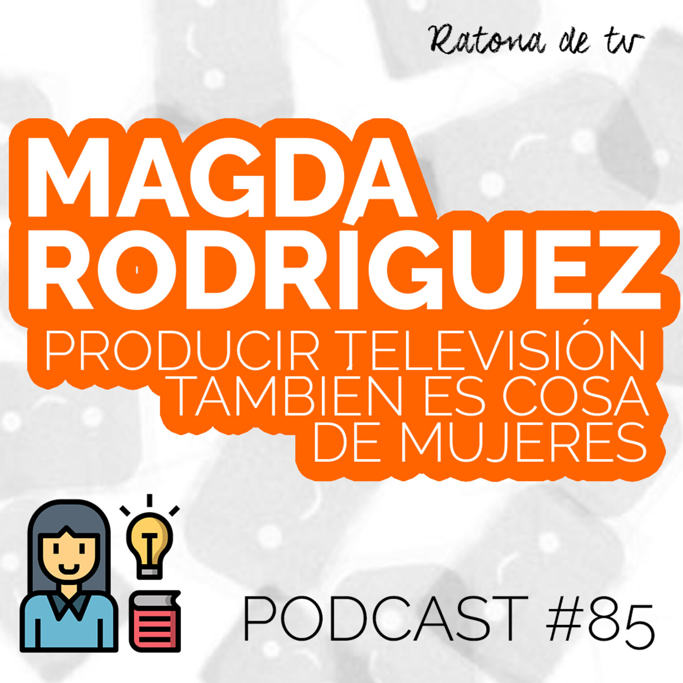El TvPodcast de Ratona de TV