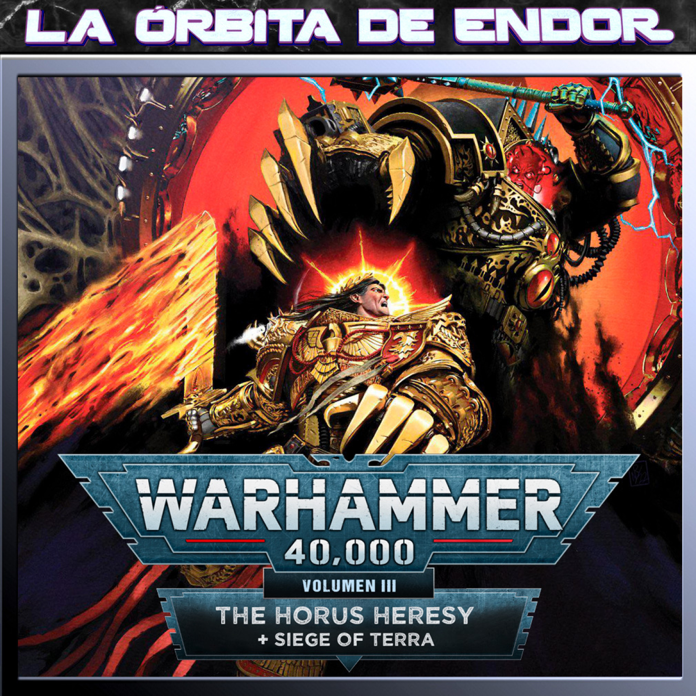 LODE 16x29 – Warhammer 40k Vol.3: THE HORUS HERESY + SIEGE OF TERRA