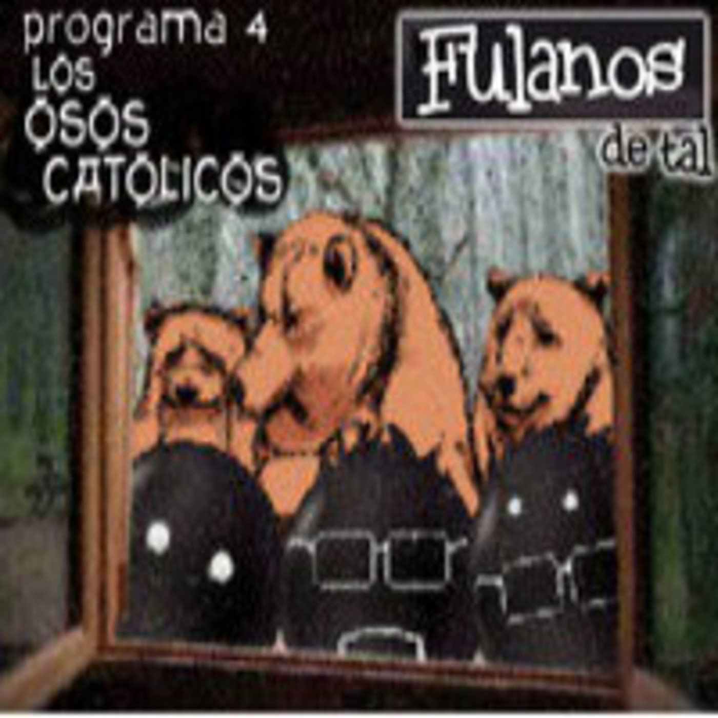 Fulanos de tal (PODCAST)