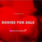 T01-E13 - Bodies for sale
