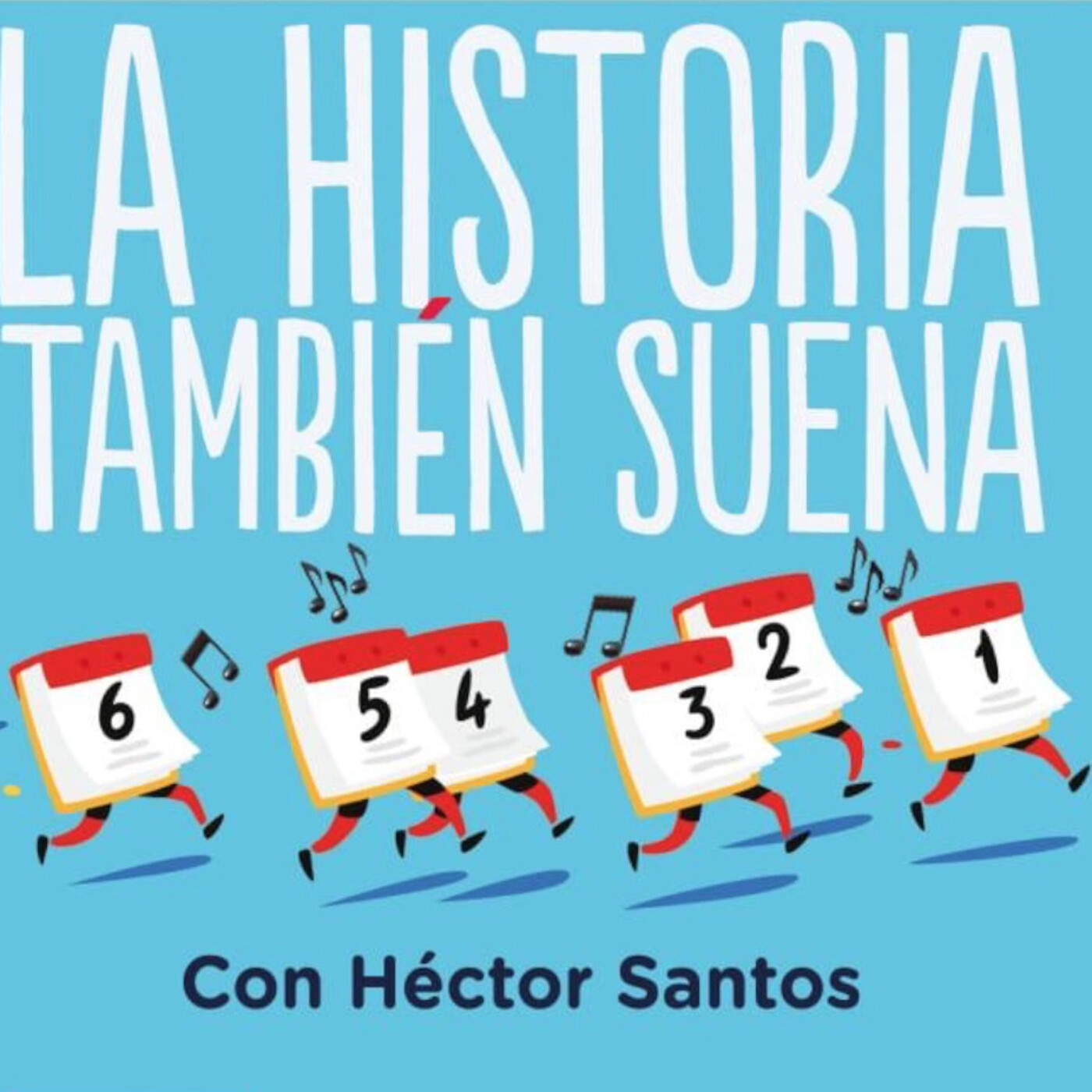 La Historia También Suena