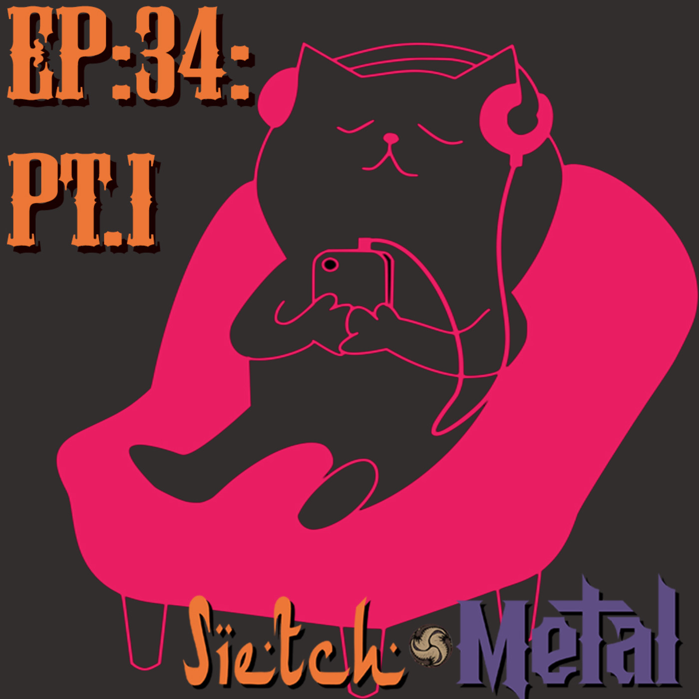 SIETCH METAL PODCAST