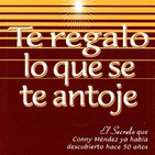 Te regalo lo que se te antoje Conny Méndez