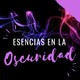 1x05 ESENCIAS EN LA OSCURIDAD