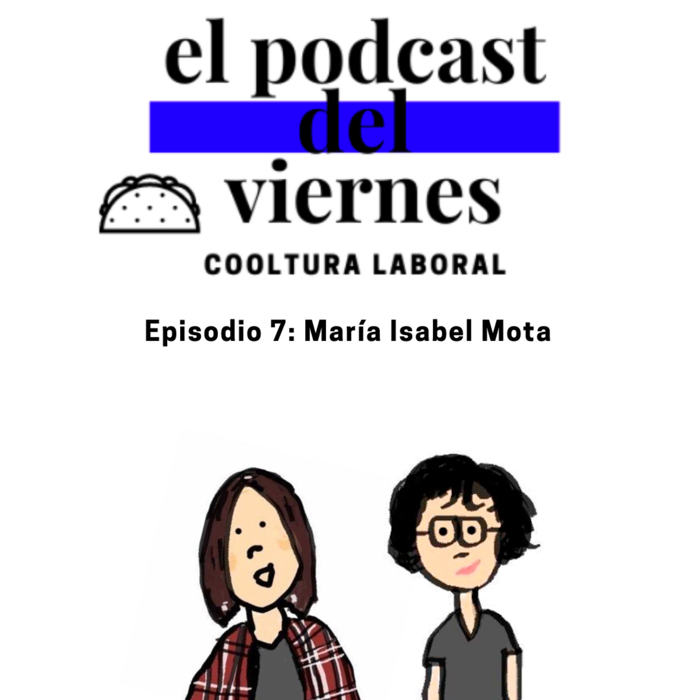 De chamba y enfermedades mentales - Tacoviernes 4 episode artwork