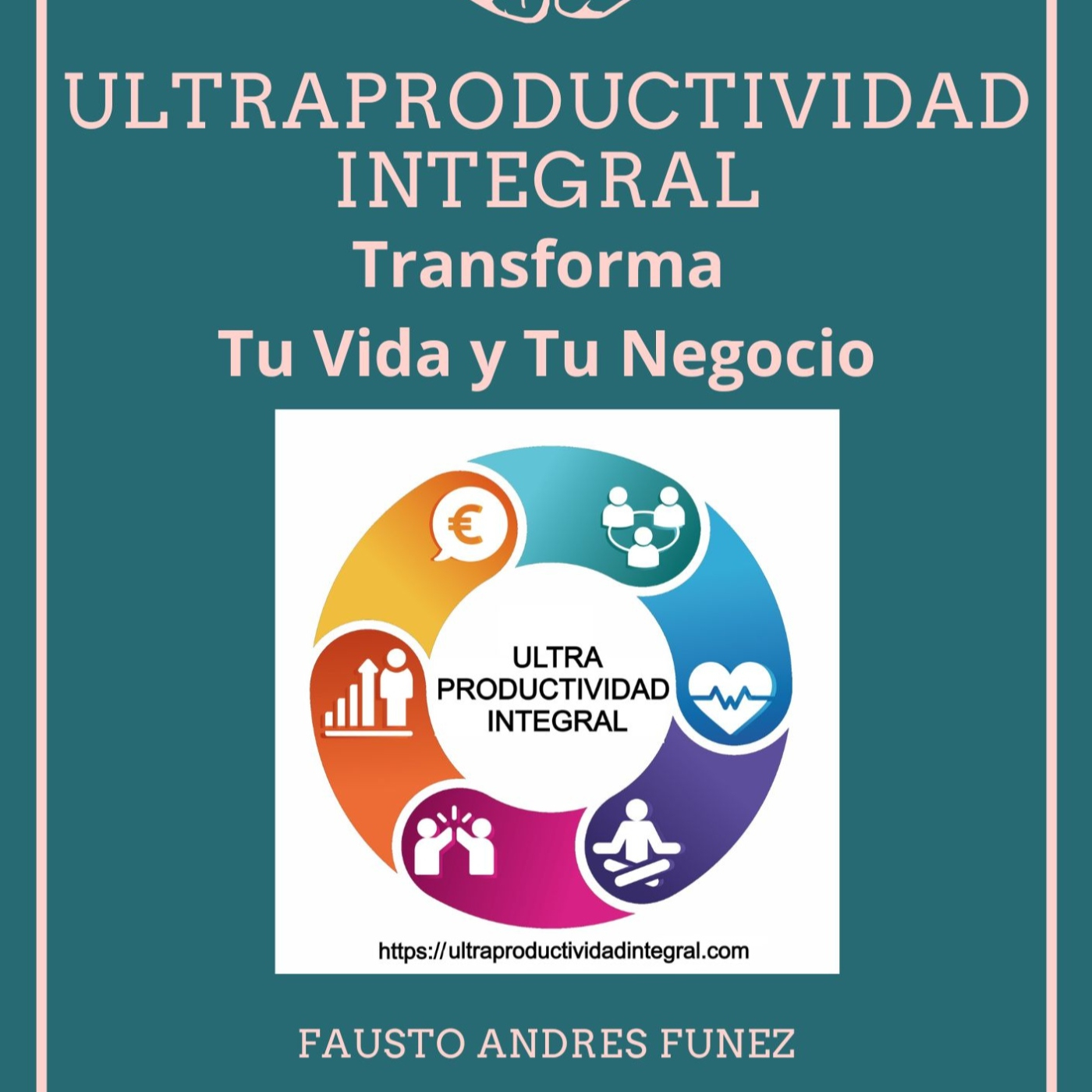 Ultraproductividad Integral I