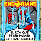 ENDORIANS "El día que PETER PARKER se hizo adulto" (febrero 2018)