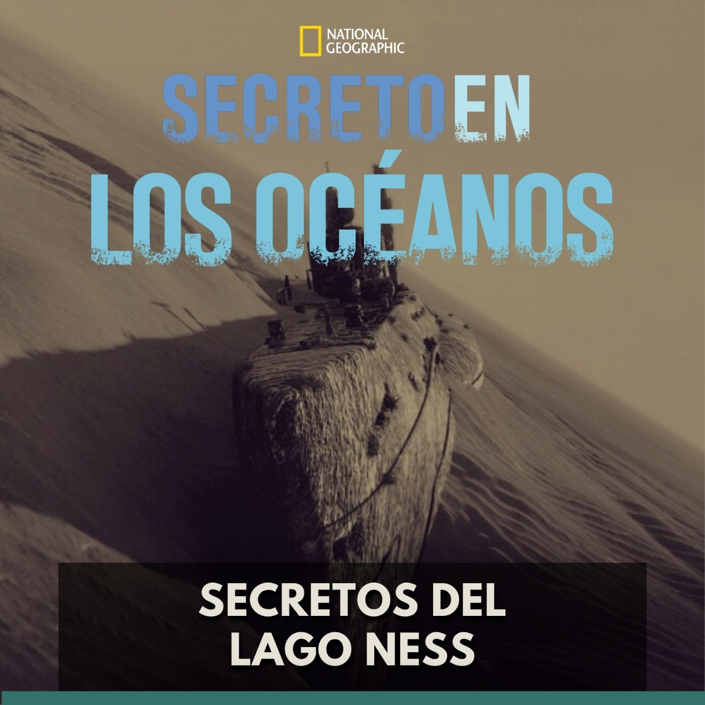 Secretos en los Océanos - Secretos del Lago Ness episode artwork