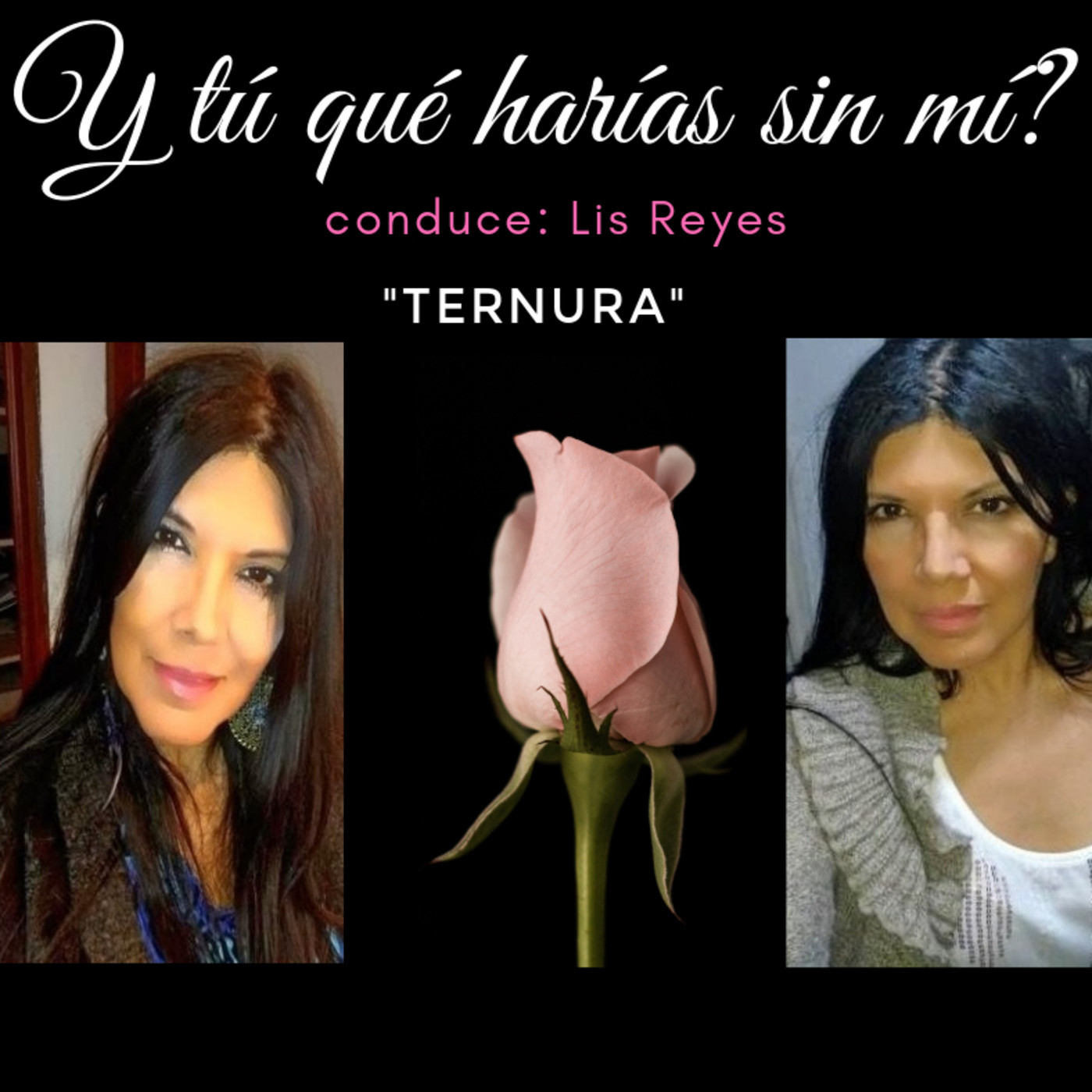 Y tú qué harías sin mí?