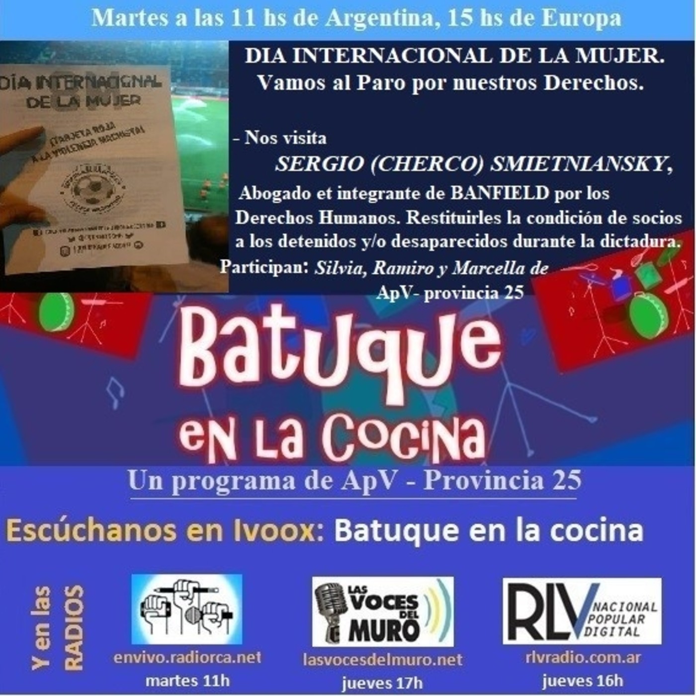 #BatuqueEnLaCocina El programa de radio de @ARGprovincia25 #8M #BanfieldporlosDDHH
