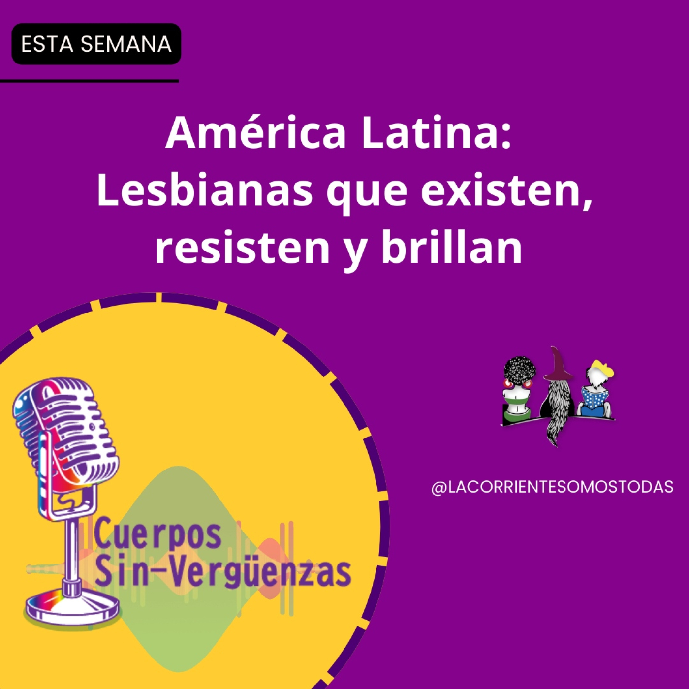Podcast Cuerpos Sin-verguenzas
