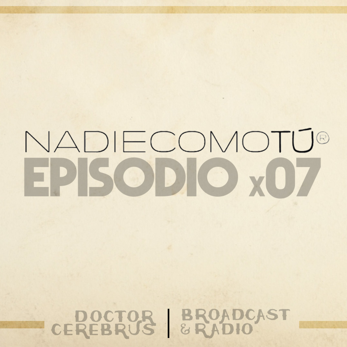NadieComoTú | El podcast de Anitta Ruiz