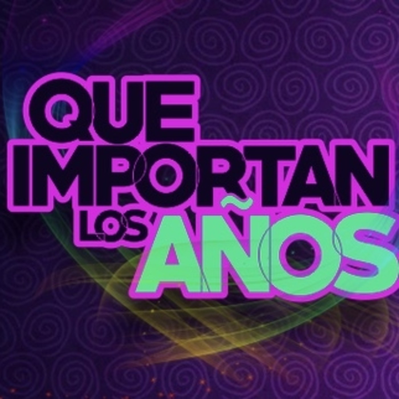 Que importan los años - Abril 18, 2018