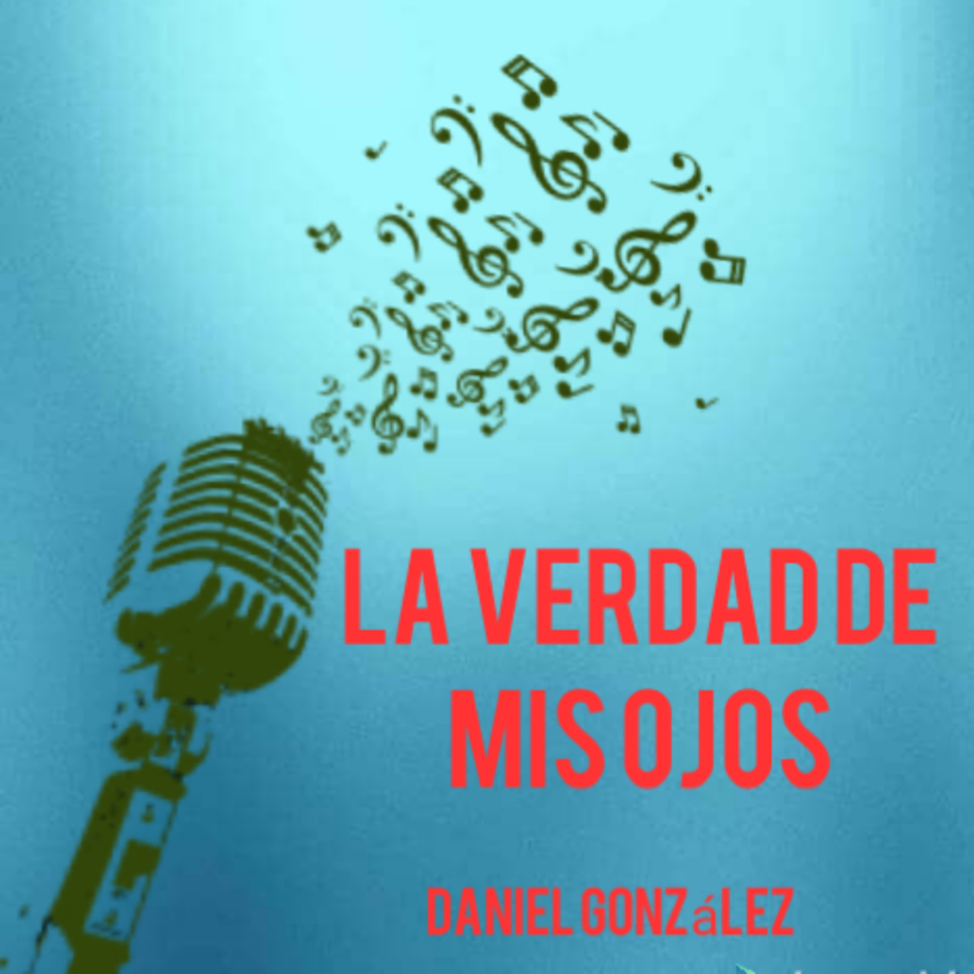 La Verdad de Mis Ojos