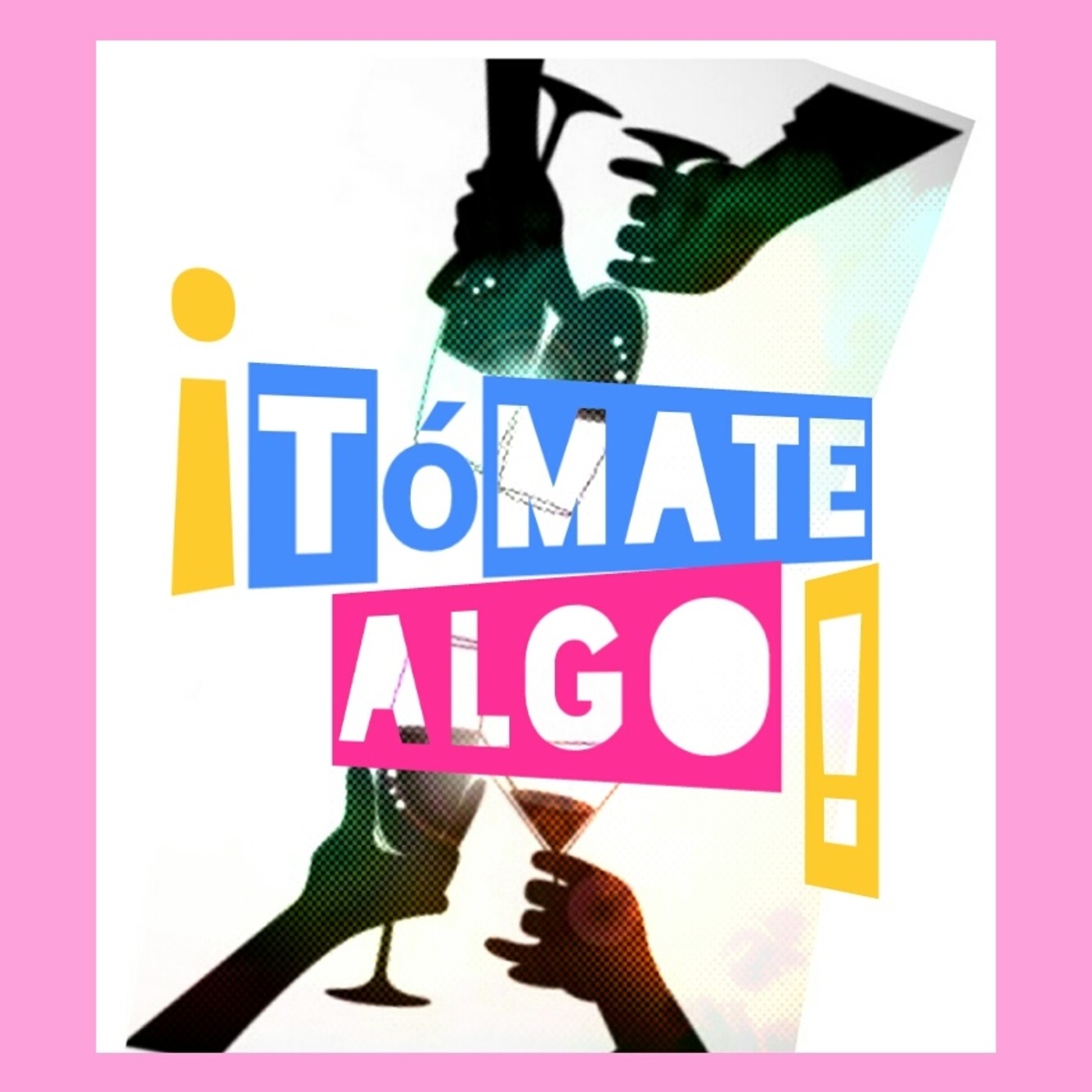 TÓMATE ALGO