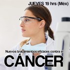Nuevos Tratamientos eficaces contra el Cáncer - Señales Ocultas #109