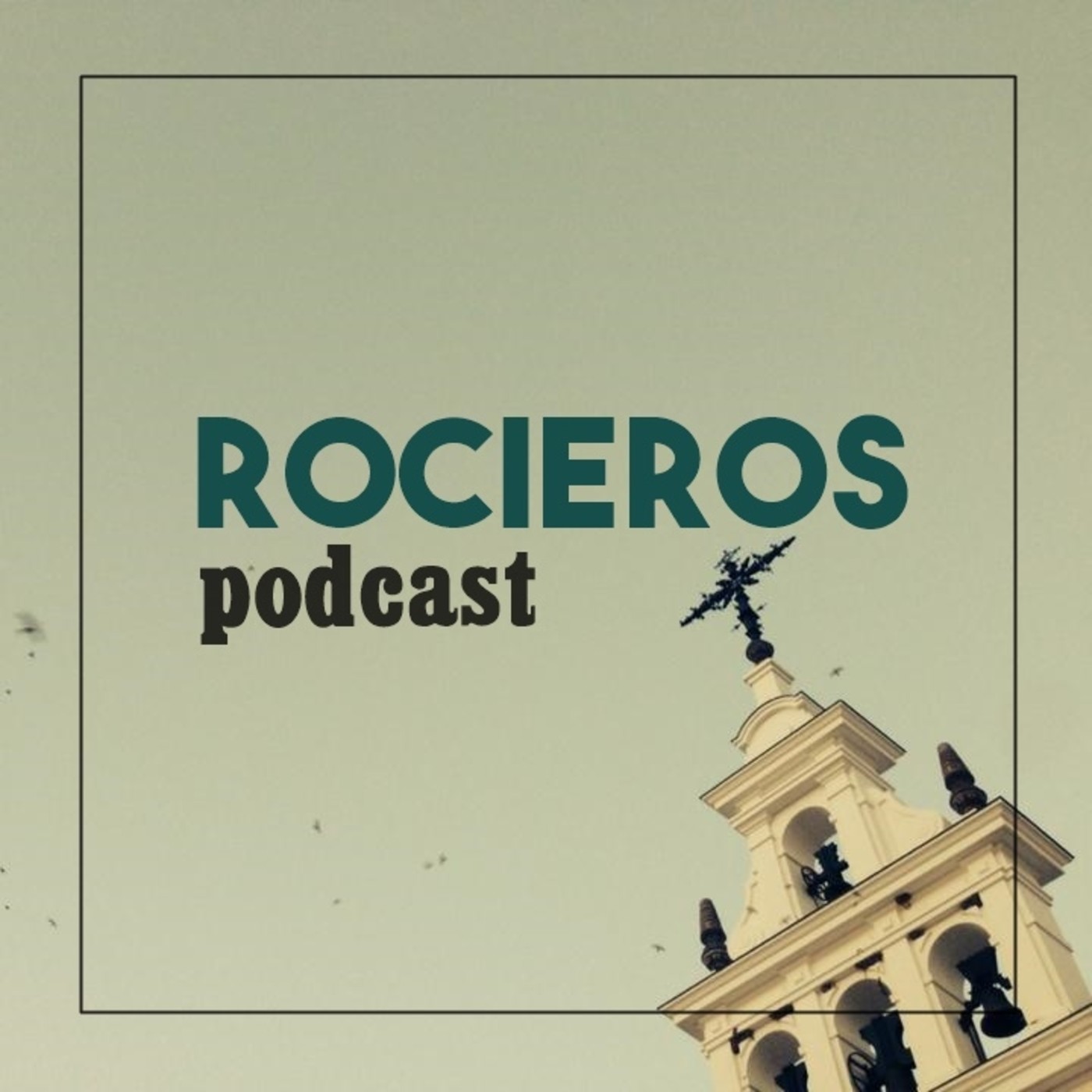 El podcast de Rociero.es