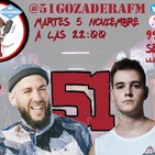51 Gozadera FM - 1X09. Mario Diaz y Bnet
