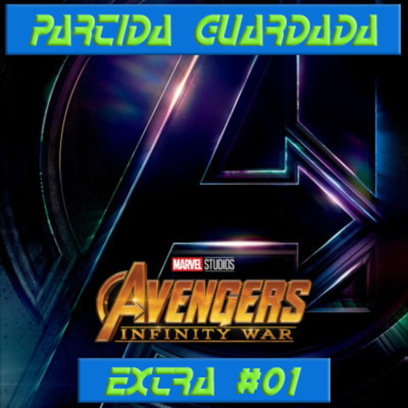 PG EXTRA #01 - Los Vengadores Infinity War episode artwork