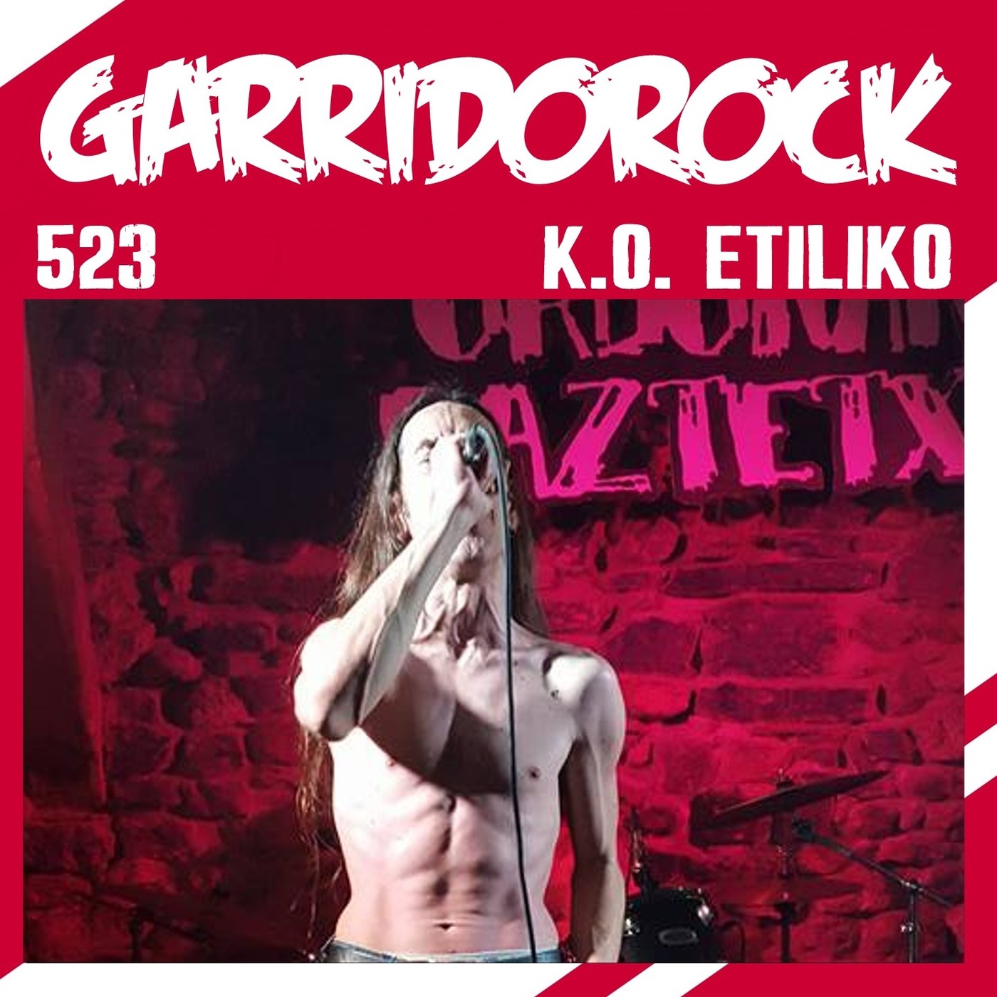 GarridoRock 523 - Entrevista con K.O. Etíliko (25/05/2020) episode artwork