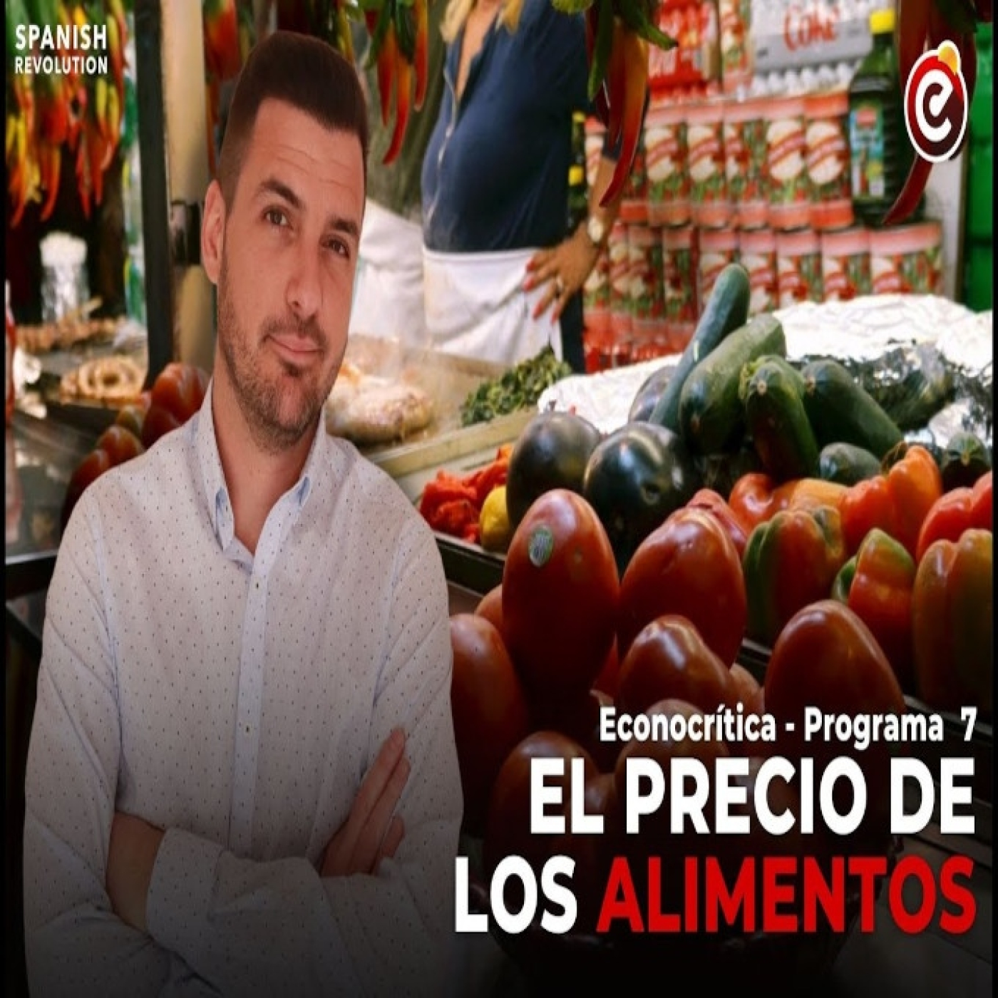 EconoCrítica 07: Precio de alimentos