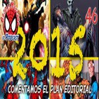Spider-Man: Bajo la Máscara 46. Análisis del plan editorial de Panini 2015