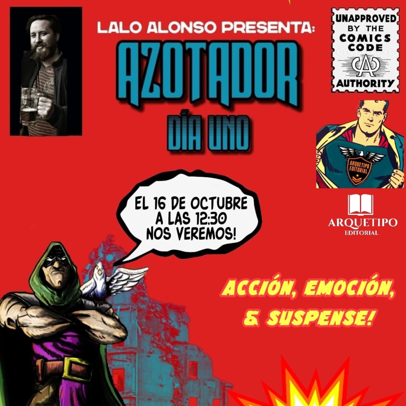 Presentación del Cómic "AZOTADOR. DÍA UNO" de LALO ALONSO en el TOMA 3
