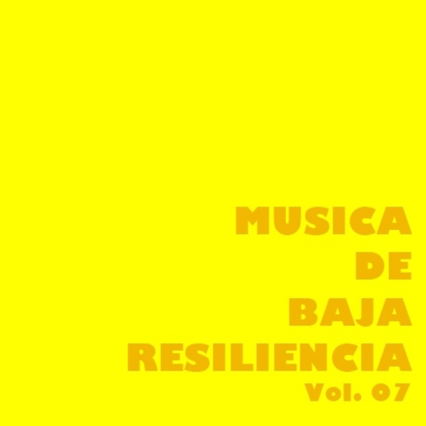 MÚSICA DE BAJA RESILIENCIA