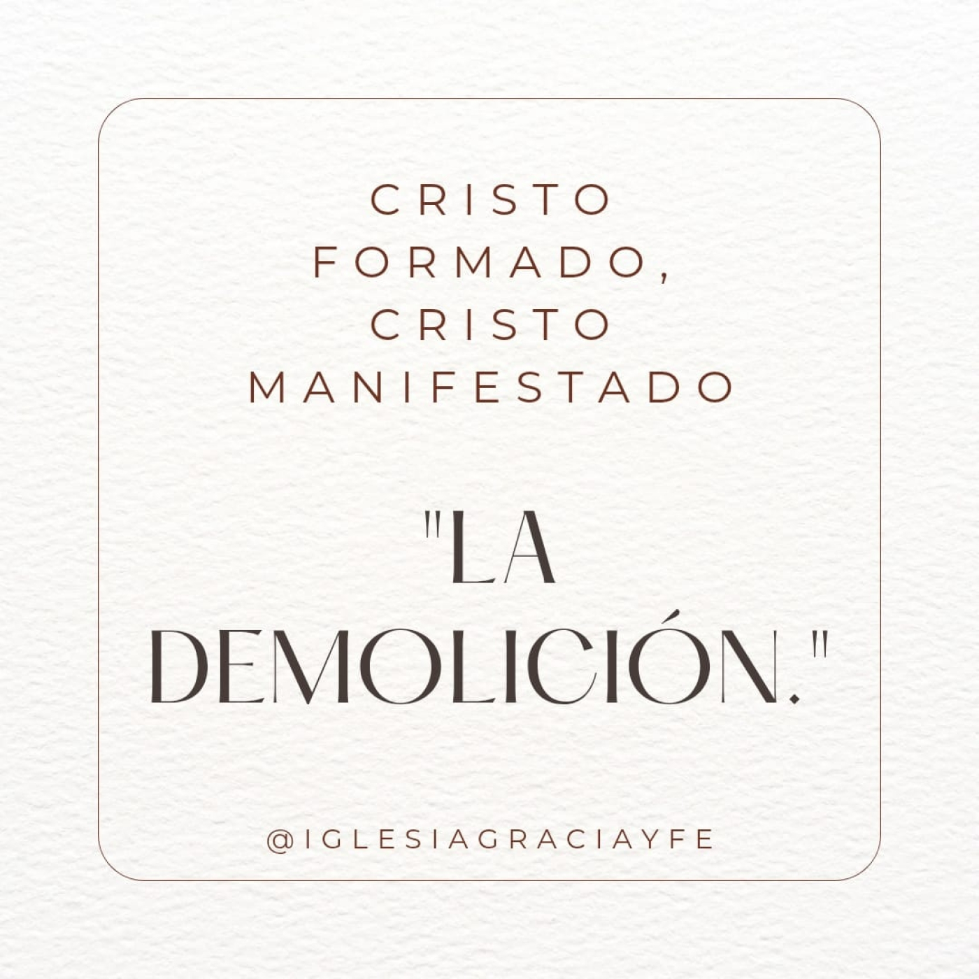 La demolición (Cristo formado, Cristo manifestado 29) - Pastor Kenneth Solá episode artwork