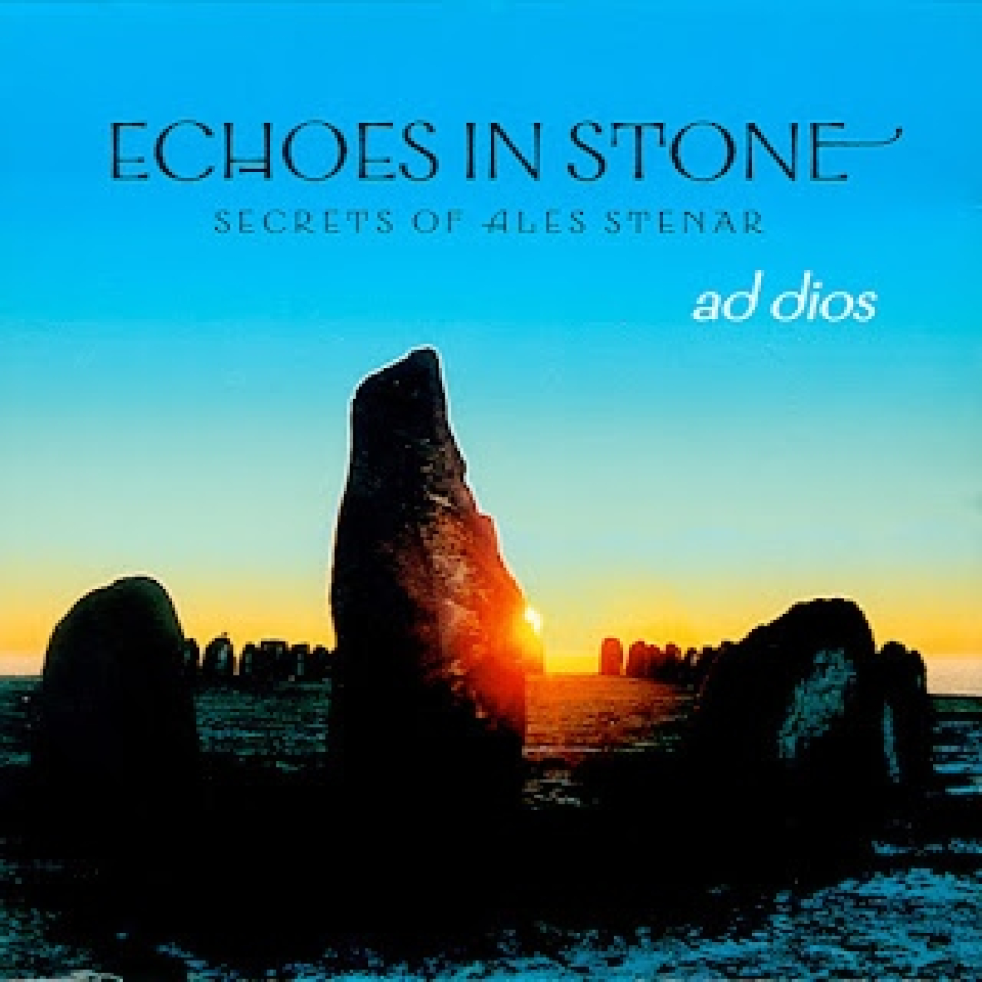 Ad Dios: Echoes in Stone (Ecos en piedra)