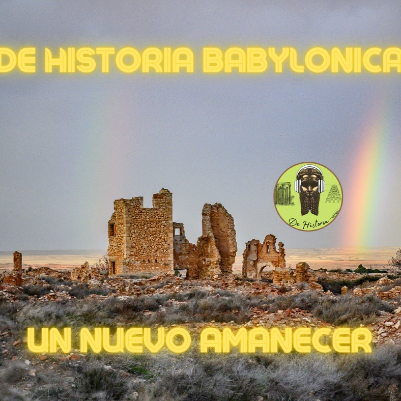 De Historia Babylonica: Un nuevo amanecer episode artwork