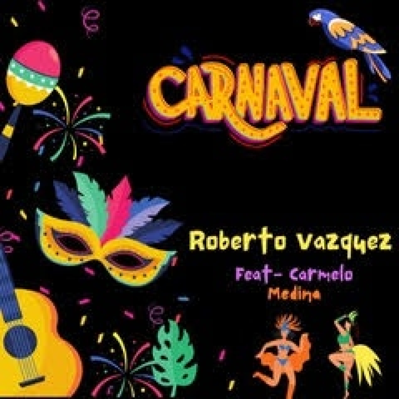 ROBERTO VAZQUEZ - Carnaval. episode artwork