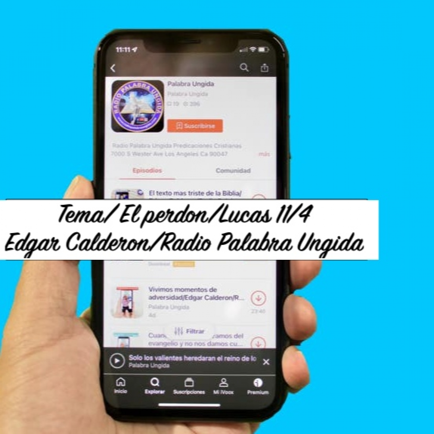 Tema/ El perdón/Lucas 11/4/Edgar Calderon/Radio Palabra Ungida episode artwork