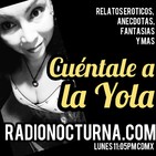 Cuéntale a la Yola: Lunes de Fantasías varias 4