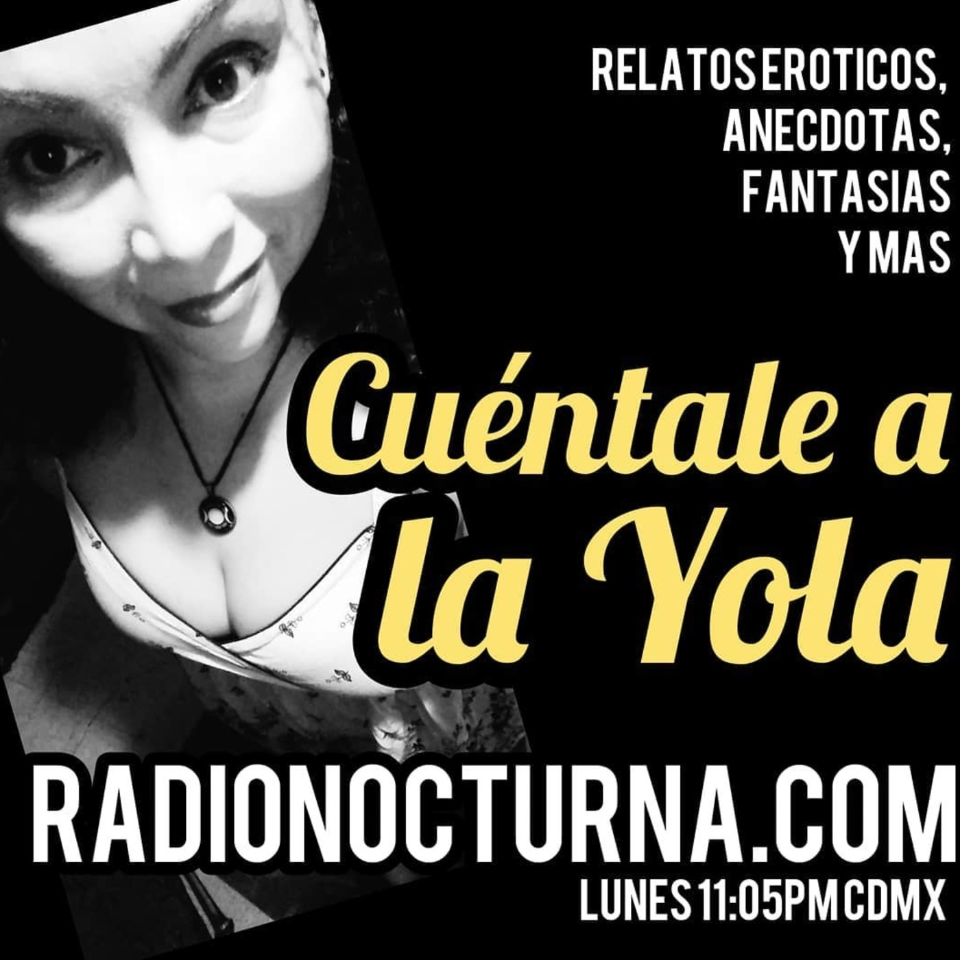 Relatos Eróticos: Cuéntale a la Yola