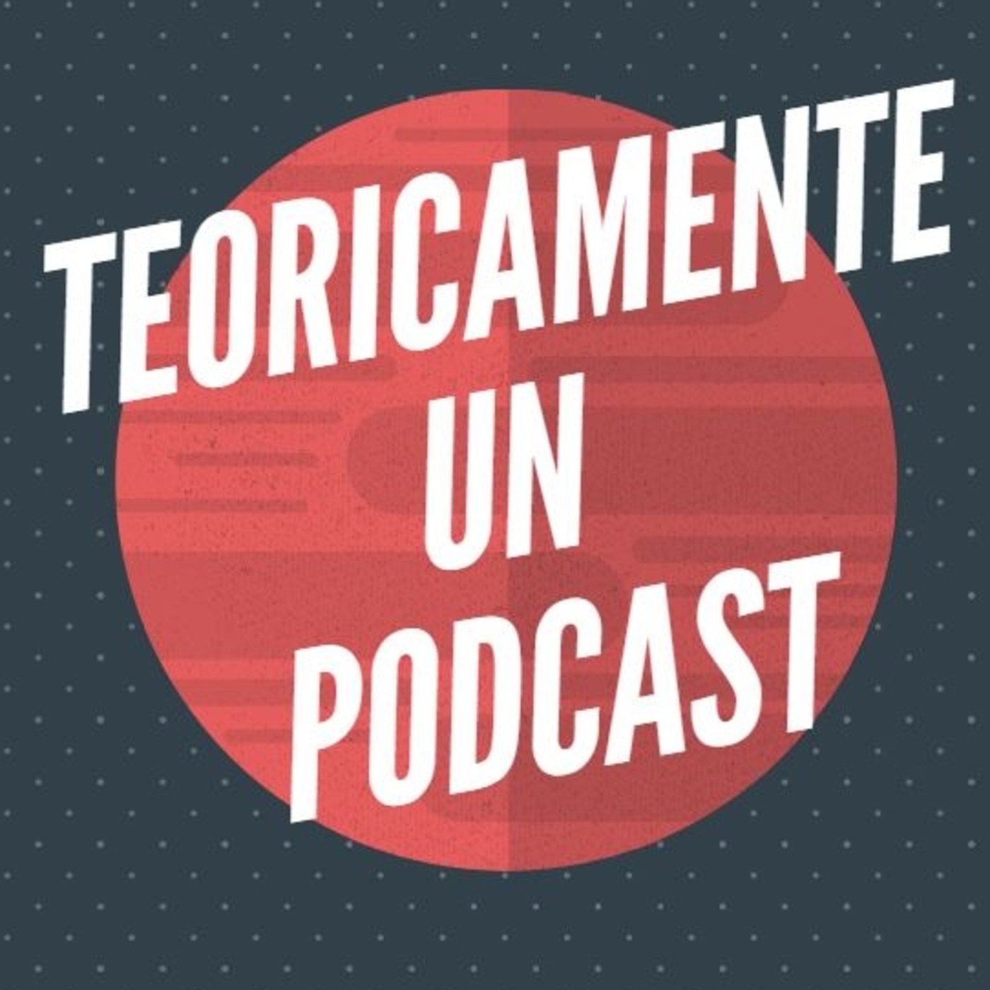 Teoricamente un Podcast