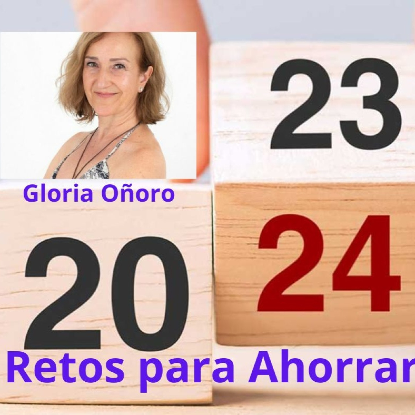 Economía para la Felicidad con Gloria Oñoro episode artwork