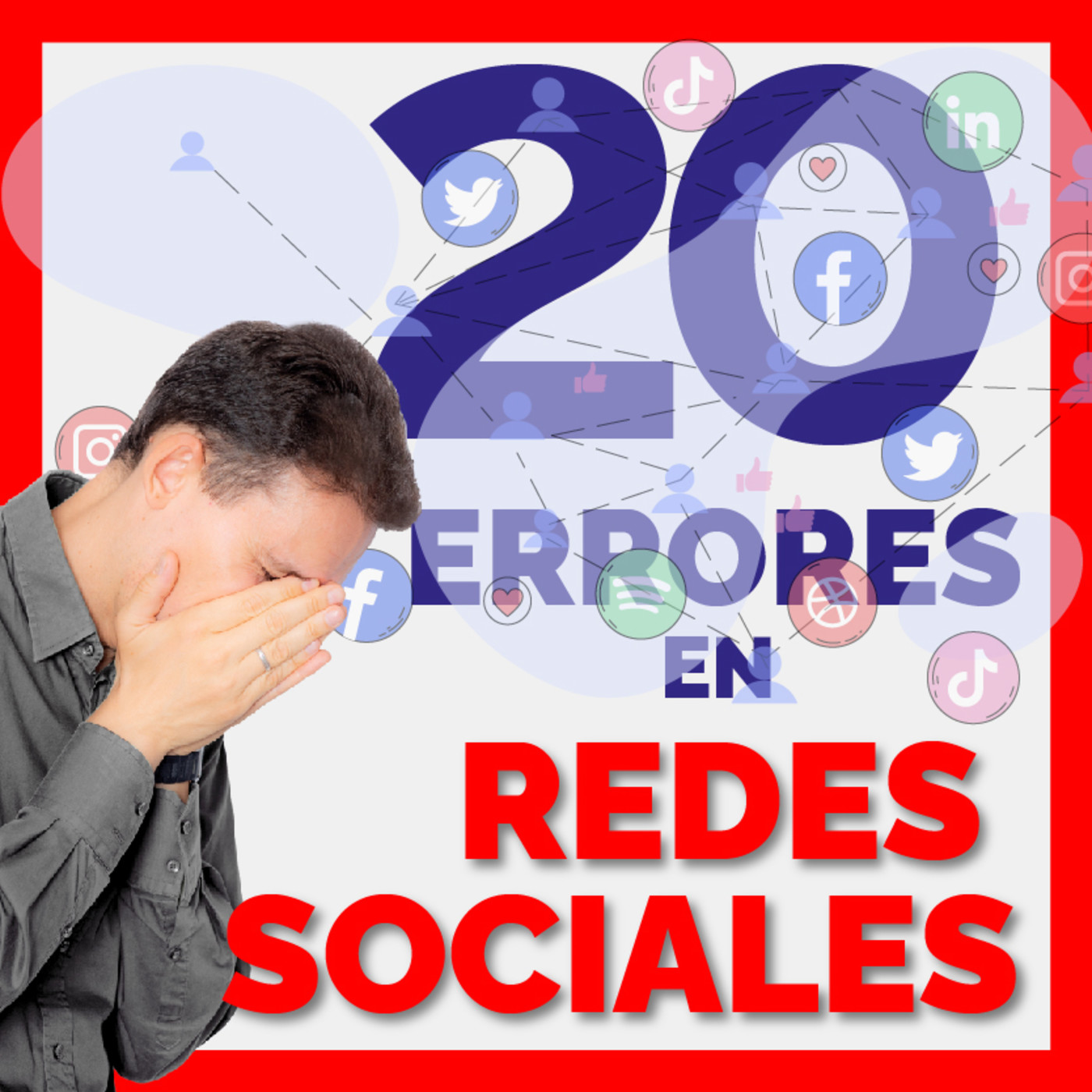 ❌20 ERRORES en REDES SOCIALES que debes evitar episode artwork