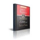Desarrolle el Líder que Está en Usted - John C. Maxwell - Parte 1 de 4