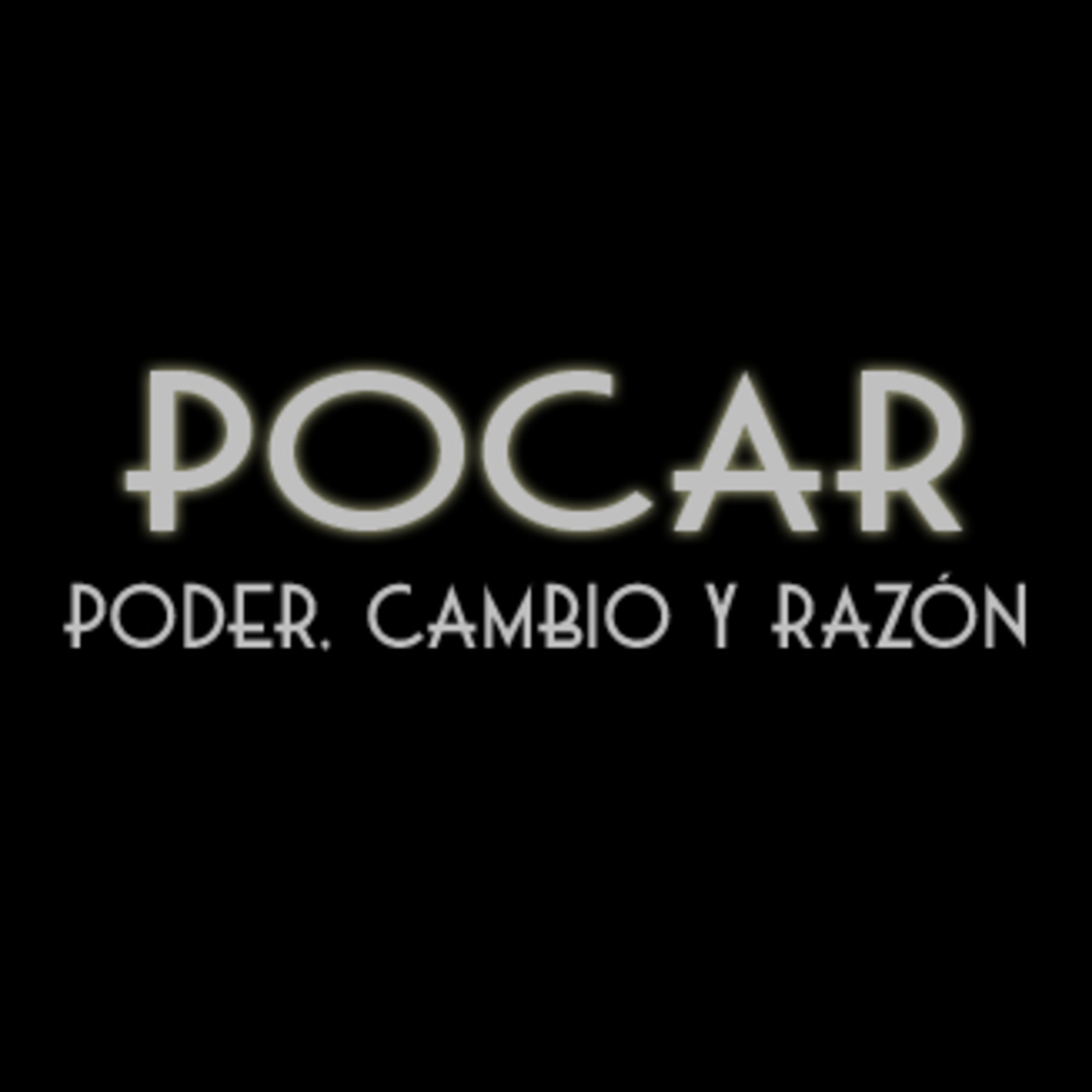 POCAR: Poder, cambio y razón