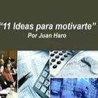 11 ideas para motivarte - Juan Haro