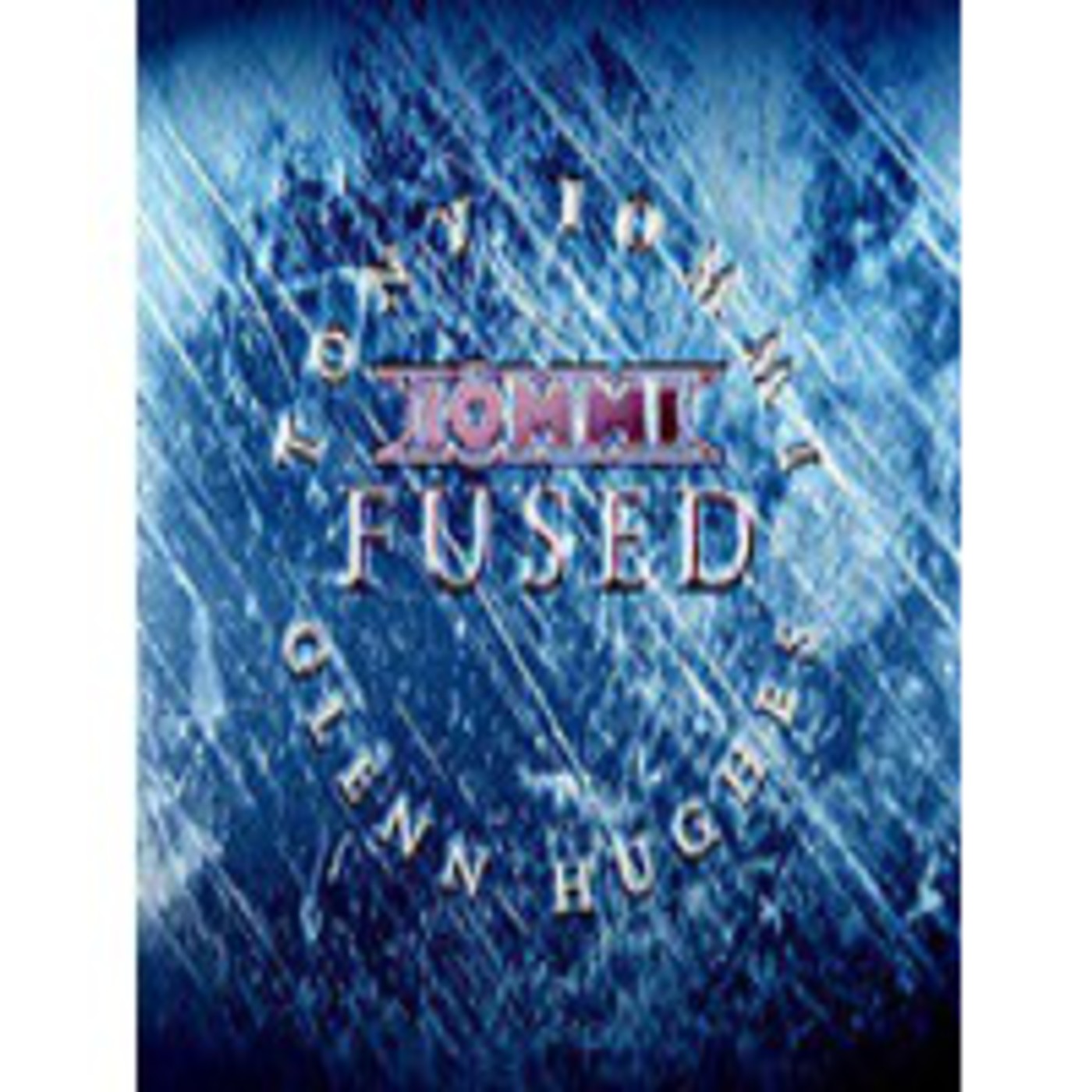 Tony Iommi (con Glenn Hughes) - Fused (2005)