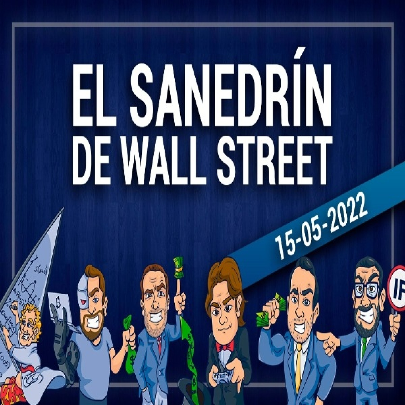 ️ Resultados de GSL y NMM, análisis de las criptos y más  (El Sanedrín de Wall Street 15-05-22)
