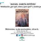 Presentación de: "Meditación, ¿por qué, cómo y para qué? de Rafael García Estévez