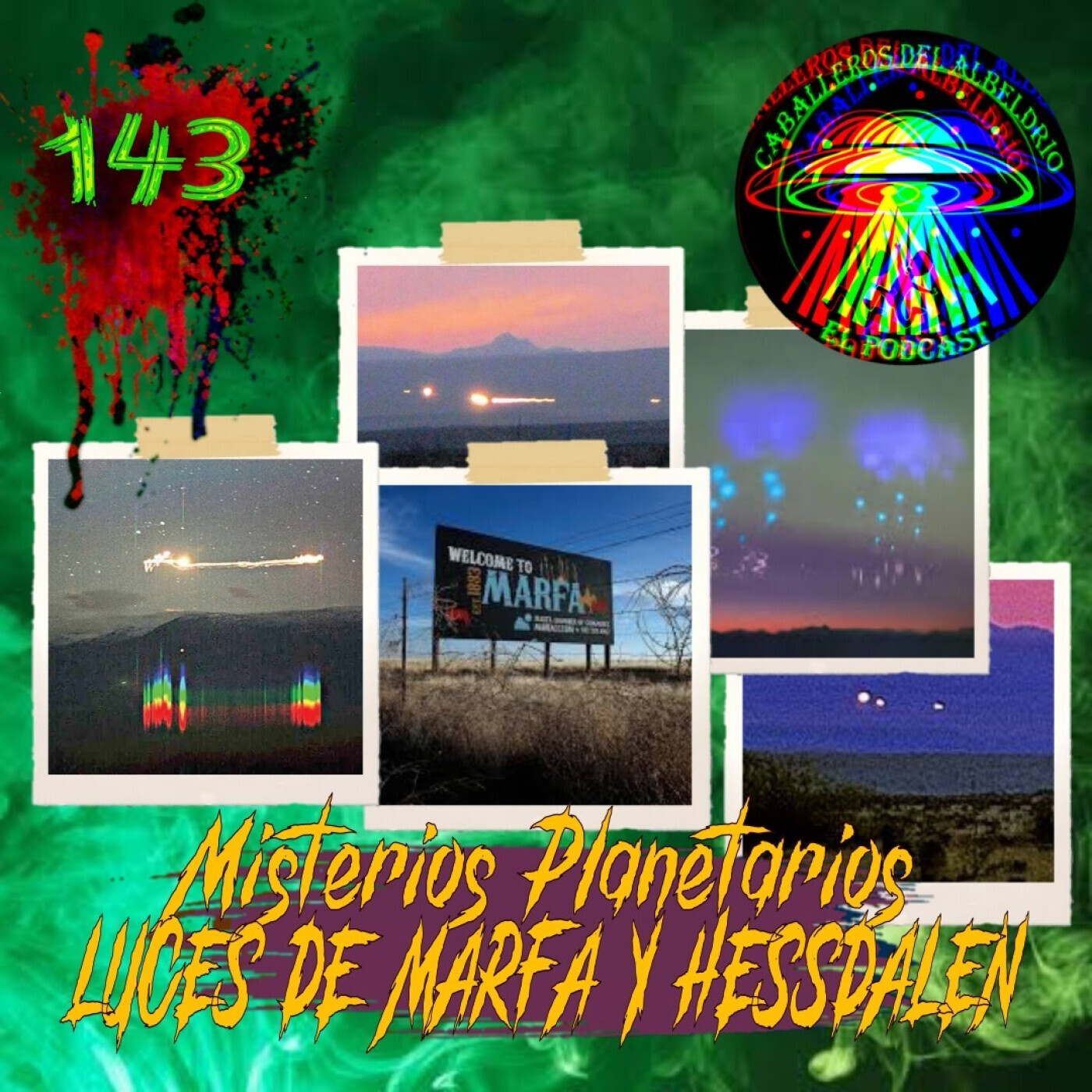 C143: LAS LUCES DE MARFA, Misterios Planetarios Vol. 1 episode artwork