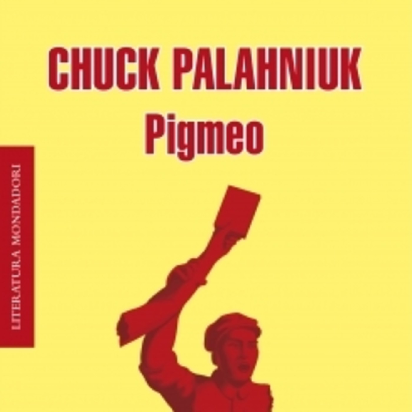 Pigmeo, de Chuck Palahniuk (2009)